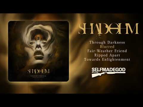 SHADOHM - Through Darkness Towards Enlightenment [FULL ALBUM]