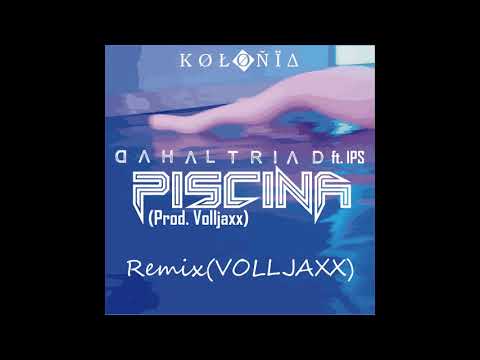 DAHAL TRIAD & IPS - piscina (prod VOLLJAXX) Remix [VOLLJAXX]