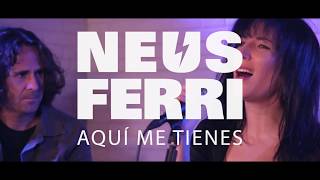 Neus Ferri - Aquí me tienes (Warner Music Café)