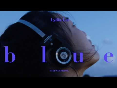 Lydia Lee  | BLUE Music Video teaser