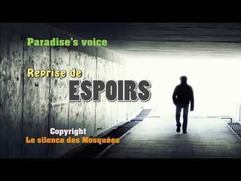 Espoirs (Le silence des mosquées) - Paradise's voice