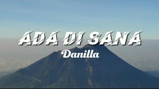 Download lagu ADA DI SANA - Danilla ( lyrics ) mp3