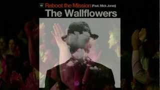 The Wallflowers- Reboot the Mission - Teaser