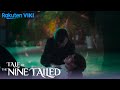 Tale of the Nine-Tailed - EP4 | Save Each Other | Korean Drama