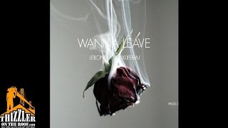 Leiloni ft. Rexx Life Raj - Wanna Leave (Prod. Donato) [Thizzler.com]