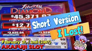 I Lost! Short Version/ Liberty Diamond Slots