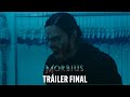 MORBIUS | Trailer Final subtitulado (HD)