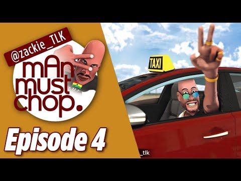 Man Must Chop: Episode 4 - Aluta The Taxi Driver