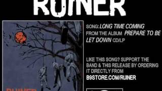 Long Time Coming by Ruiner