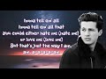 Charlie Puth - The Way I Am (LYRICS) Charlie Puth - The Way I Am (LYRICS)