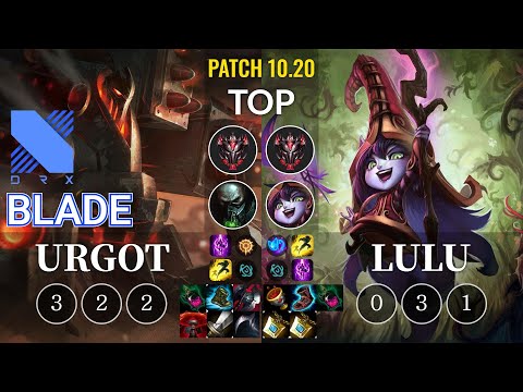 DRX Blade Urgot vs Lulu Top - KR Patch 10.20