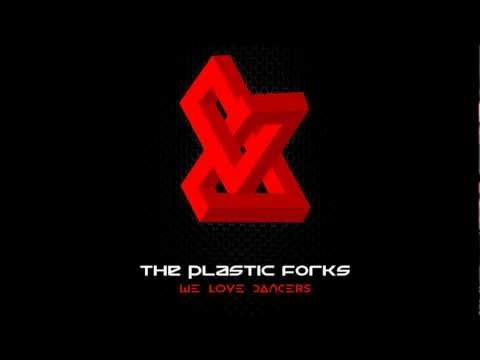 The Plastic Forks - We Love Dancers Full Album