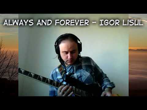 Always and forever  (art rock) - Igor Lisul