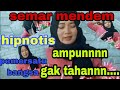 HIPNOTIS PEMERSATU BANGSA RASANYA GELI POLLL SEMAR MENDEM