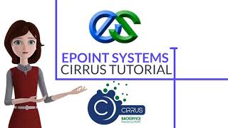 Epoint Systems - Cirrus Introduction Tutorial