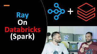 Supercharge Distributed Computing with Ray on Databricks Spark