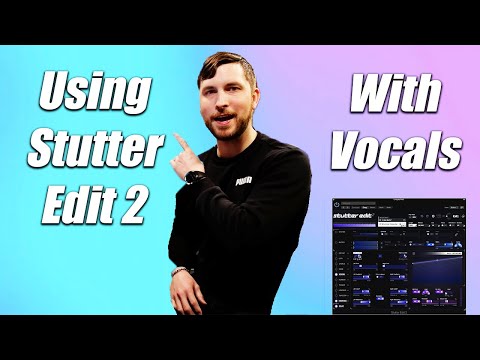 How to use iZotope Stutter Edit 2 Midi Mode for Vocals!