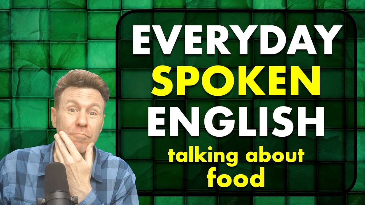 Repeat After Me: English Speaking Practice: Talking about Food