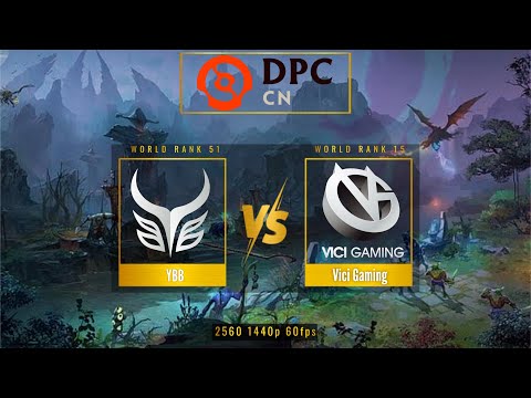Ybb Gaming vs Vici Gaming | Dota Pro Circuit China 2023 Tour 2: Division I