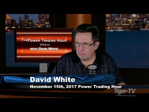 November 15th Power Trading Hour with David White on TFNN 2017