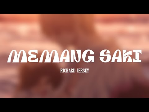 Memang Saki - Richard Jersey(Music Video)