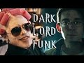 Dark Lord Funk - Harry Potter Parody of 