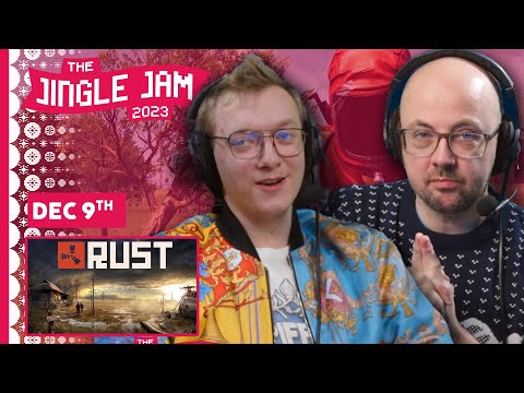 Rust (Part 2) | w/ Spiff & Pyrion | Jingle Jam 2023 | Day 9 | (09/12/2023)