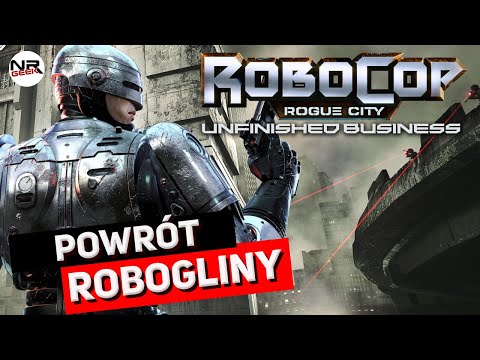 Robocop - Rogue City - Unfinished Business - Recenzja
