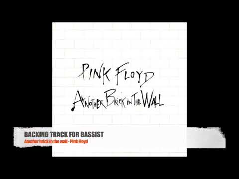 Another brick in the wall - Pink Floyd - Bass Backing Track (NO BASS)