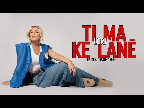 LORI - Ti ma ke lane (EP)