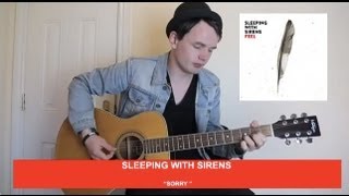 Sleeping With Sirens Sorry Acoustic Cover (I DIVIDE)