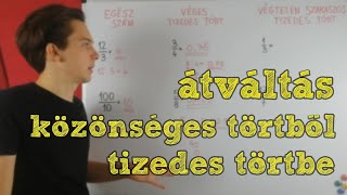 Törtek | Átváltás közönséges törtből tizedes törtbe