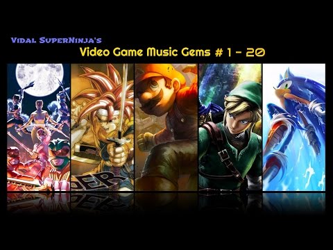 VSN's Video Game Music Gems # 1 - 20