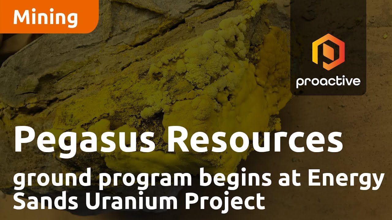 Pegasus Resources announces ground program has begun at Energy Sands Uranium Project in Utah