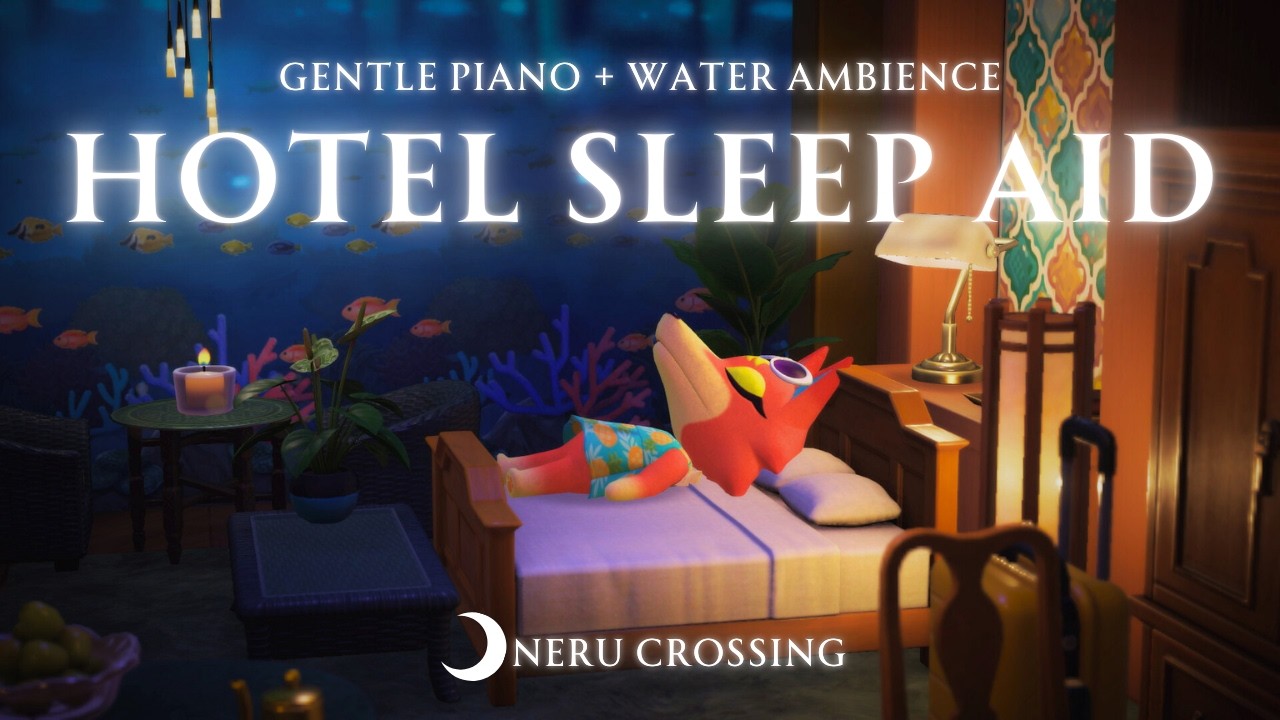 【あつ森BGM】癒しの水中ホテルで眠くなる💤高級ホテルステイ｜睡眠導入・ヒーリング効果｜8時間｜作業用・睡眠用BGM｜Sleep Aid｜途中広告なし【ACNH】