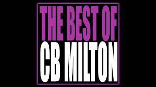 𝐂𝐁 𝐌𝐈𝐋𝐓𝐎𝐍 - 𝙏𝙝𝙞𝙨 𝙇𝙤𝙫𝙚 𝙄𝙨 𝙍𝙚𝙖𝙡  1998