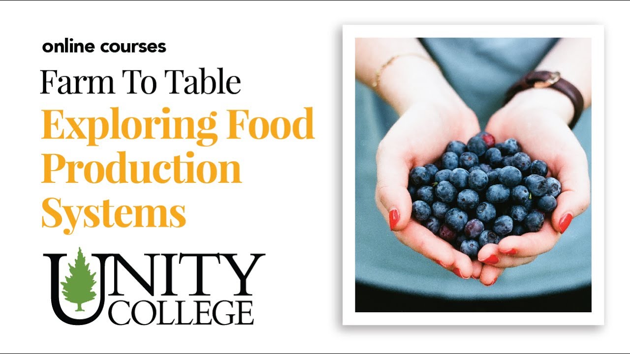 Farm To Table Exploring Food Production Systems SUFA101