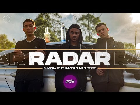 Oliv7ira x maelbeats x RAV!3R - Radar (Official Music Video)