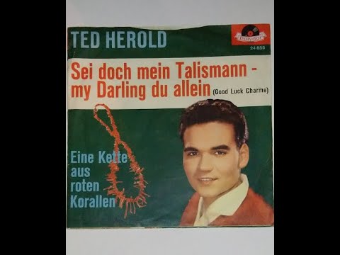TED HEROLD  "Sei doch mein Talisman"  Deutsche POLYDOR 1962 Good Luck Charm
