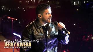 DIA Y NOCHE PIENSO EN TI ,A TI MI NENA - JERRY RIVERA / FESTIVAL VIVA LA SALSA - JOCKEY CLUB 2019