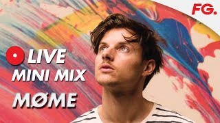 MØME  | LIVE MIX | RADIO FG