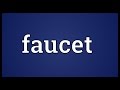 Faucet Meaning 