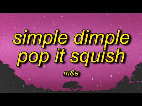 , title : 'M&A, Бэтси - Симпл димпл поп ит сквиш (English Lyrics) | simple dimple song'