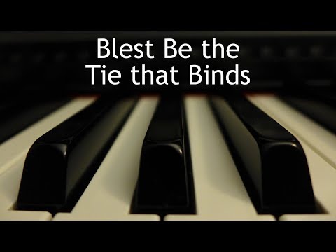 Blest Be The Tie video