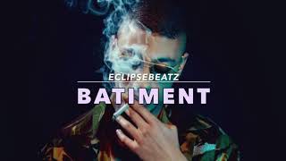 MAES Type Beat 2019  "BATIMENT" | Free | EclipseBeatz