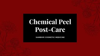 Chemical Peel Post-Care // Gambhir Cosmetic Medicine