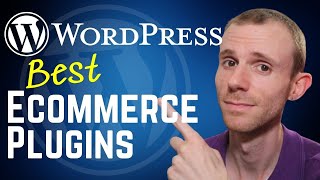 The Best WordPress Ecommerce Plugins (Including Pros and Cons)