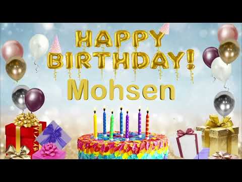 Mohsen - Happy Birthday to You