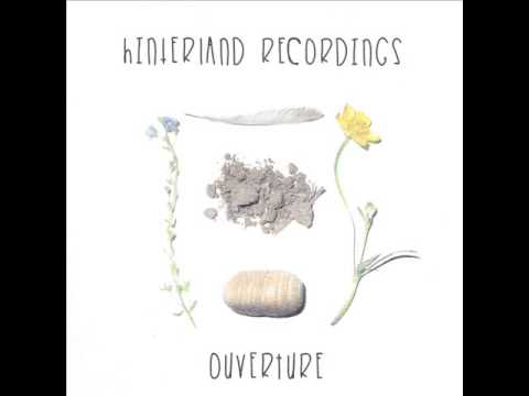 hinterland recordings - ouverture 2x7