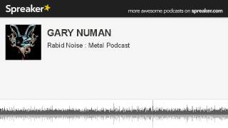 GARY NUMAN (made with Spreaker)